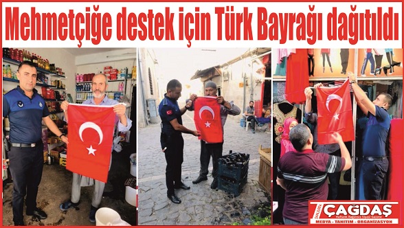 Mehmetçiğe destek için Türk Bayrağı dağıtıldı