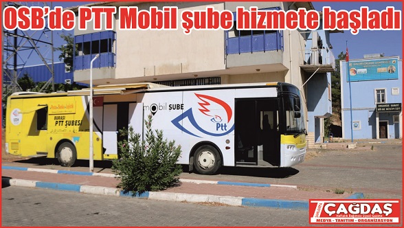 Şanlıurfa OSB’de PTT Mobil Şube Hizmete Başladı