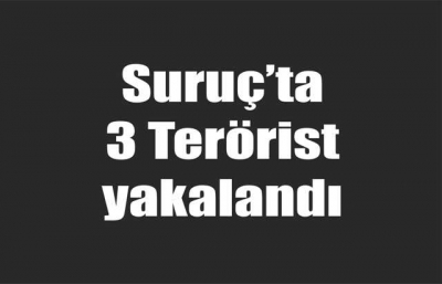 3 terörist yakalandı 