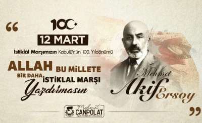 Başkan Canpolat: İstiklal Marşımızın 100’üncü Yılı Kutlu Olsun