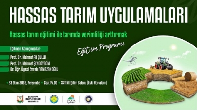 ŞANLIURFA’DA “TARIMDA VERİMLİLİK VE AKILLI UYGULAMALAR” EĞİTİMİ DÜZENLENİYOR